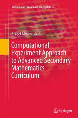 Book cover for Computational Experiment Approach to Advanced Secondary Mathematics Curriculum