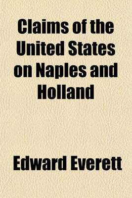 Book cover for Claims of the United States on Naples and Holland