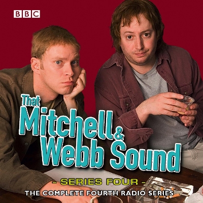 Book cover for That Mitchell & Webb Sound: The Complete Fourth Series