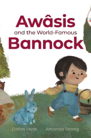 Cover of Awasis and the World-Famous Bannock