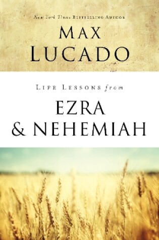 Cover of Life Lessons from Ezra and Nehemiah