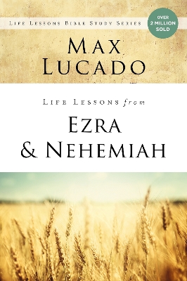 Cover of Life Lessons from Ezra and Nehemiah