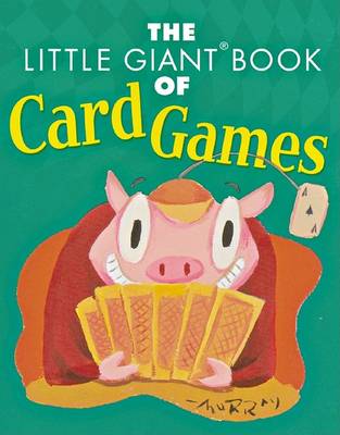 Book cover for The Little Giant Book of Card Games