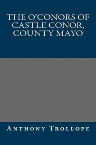 Cover of The O'Conors of Castle Conor, County Mayo