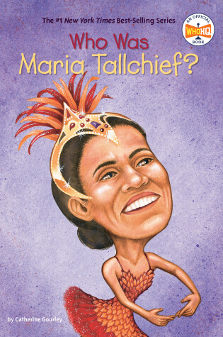 Cover of Who Was Maria Tallchief?