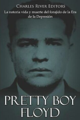 Cover of Pretty Boy Floyd