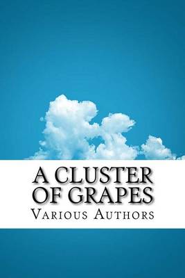 Book cover for A Cluster of Grapes