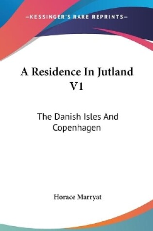 Cover of A Residence In Jutland V1