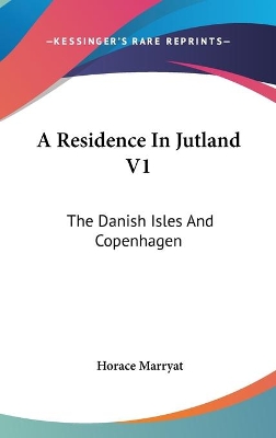 Book cover for A Residence In Jutland V1