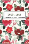 Book cover for 2 Year Monthly Planner 2020-2021