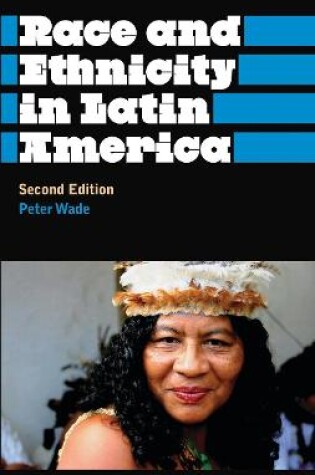 Cover of Race and Ethnicity in Latin America