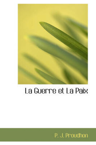 Cover of La Guerre Et La Paix