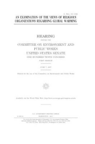 Cover of An examination of the views of religious organizations regarding global warming