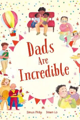 Cover of Dads Are Incredible