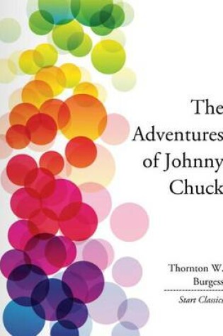 Cover of The Adventures of Johnny Chuck