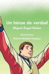 Book cover for Un héroe de verdad