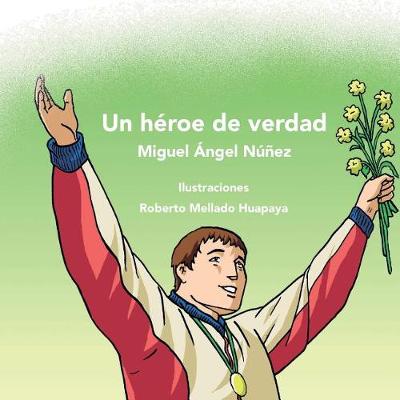 Book cover for Un héroe de verdad