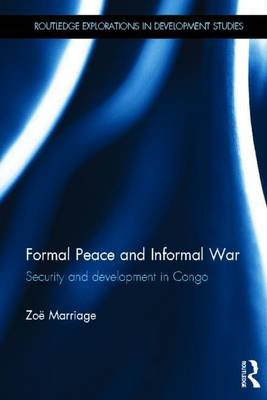 Cover of Formal Peace and Informal War: Security and Development in Congo