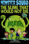 Book cover for The Slime That Would Not Die