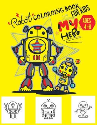 Book cover for Robot Coloring Book For Kids Ages 4-8