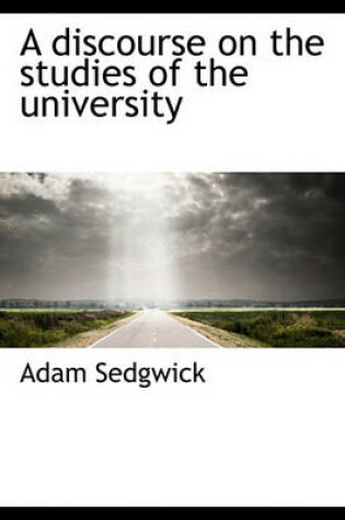 Cover of A Discourse on the Studies of the University