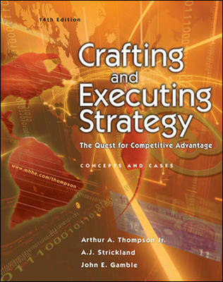 Book cover for Crafting and Executing Strategy:  The Quest for Competitive Advantage w/OLC w/PowerWeb and Case-Tutor Download Code Card