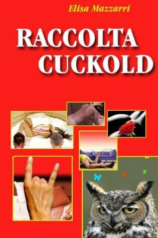 Cover of Raccolta Cuckold