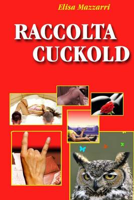 Book cover for Raccolta Cuckold