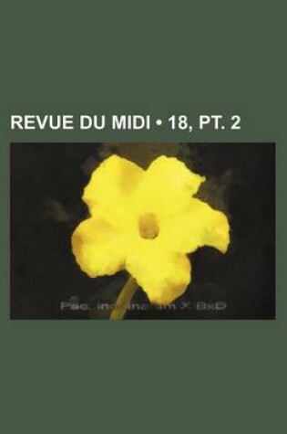 Cover of Revue Du MIDI (18, PT. 2)