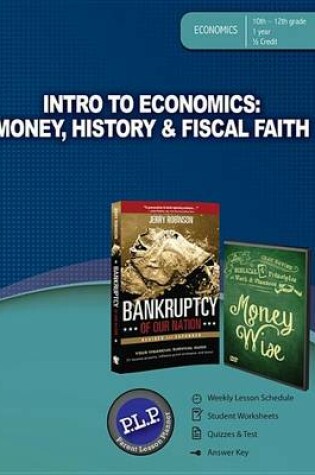 Cover of Intro to Ecomonics: Money, History, & Fiscal Faith Parent Lesson Planner