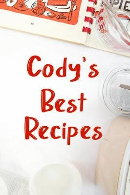 Book cover for Cody's Best Recipes