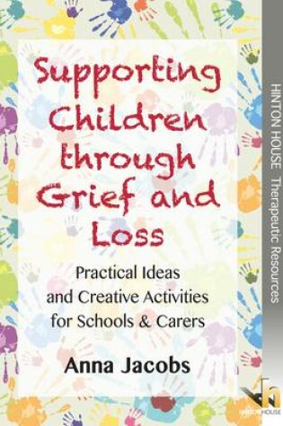 Cover of Supporting Children Through Grief & Loss
