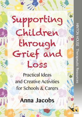 Book cover for Supporting Children Through Grief & Loss