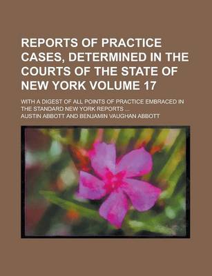 Book cover for Reports of Practice Cases, Determined in the Courts of the State of New York (Volume 1)