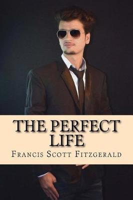 Book cover for The Perfect Life