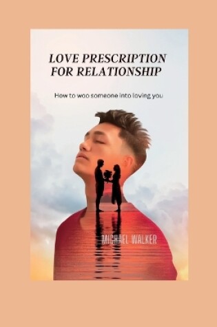 Cover of Love Prescription for Relationship