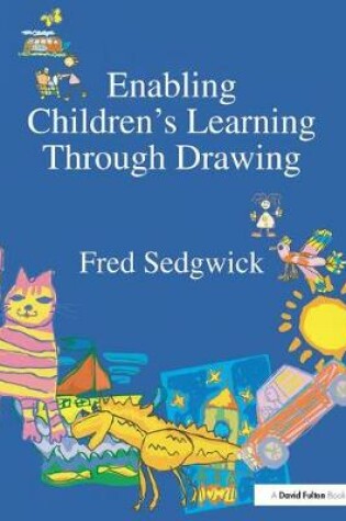 Cover of Enabling Children's Learning Through Drawing