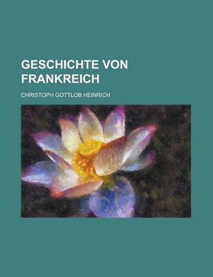 Book cover for Geschichte Von Frankreich