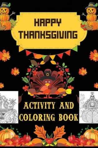 Cover of Happy Thanksgiving Activity and Coloring Book