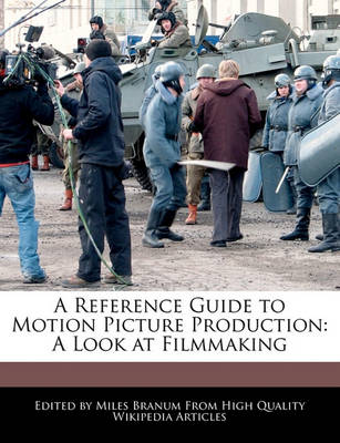 Book cover for A Reference Guide to Motion Picture Production