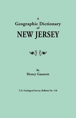 Book cover for A Geographic Dictionary of New Jersey. U.S. Geological Survey, Bulletin No. 118