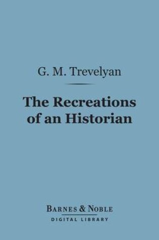 Cover of The Recreations of an Historian (Barnes & Noble Digital Library)