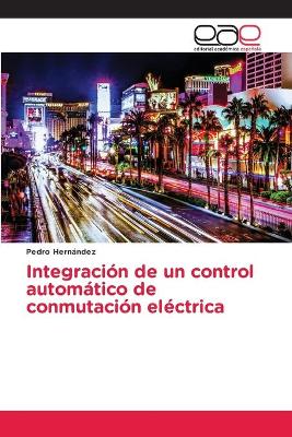 Book cover for Integración de un control automático de conmutación eléctrica