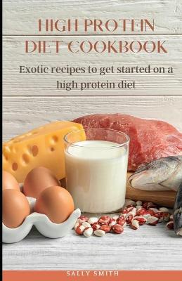 Book cover for High Protein Diet Cookbook