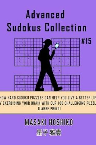 Cover of Advanced Sudokus Collection #15