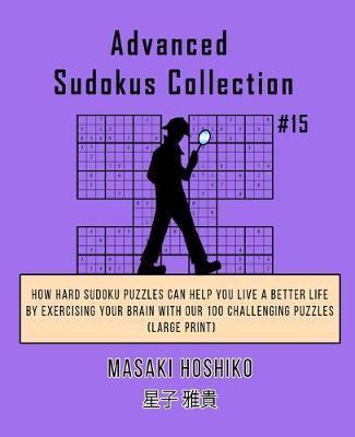 Book cover for Advanced Sudokus Collection #15