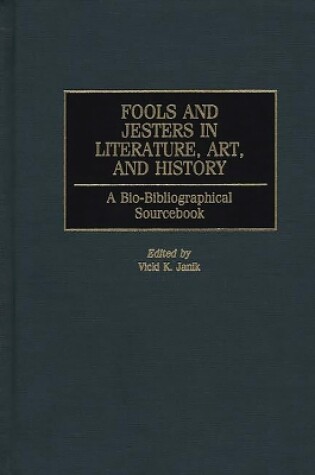 Cover of Fools and Jesters in Literature, Art, and History