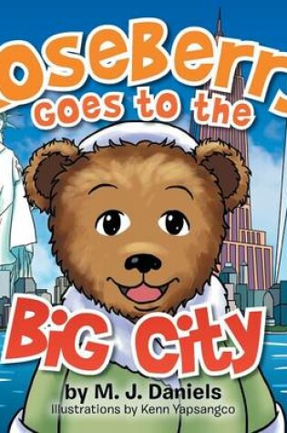 Cover of Roseberry Goes to the Big City