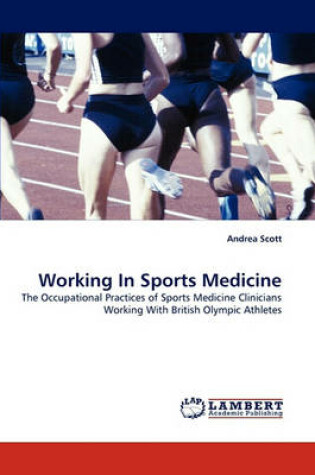 Cover of Working In Sports Medicine