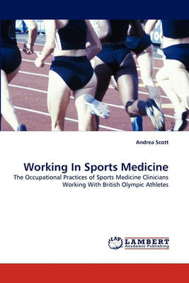 Book cover for Working In Sports Medicine